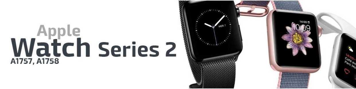 Pièces détachées Apple Watch Series 2 | MCS-Parts